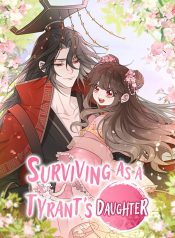 Surviving as a Tyrant’s Daughter